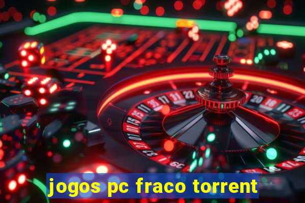 jogos pc fraco torrent